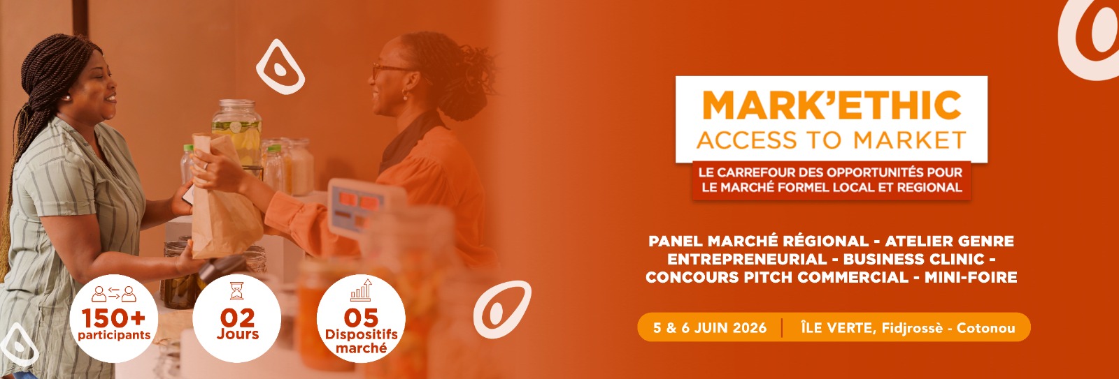 Mark'Ethic Access to Market — 5 & 6 juin 2026, Cotonou.